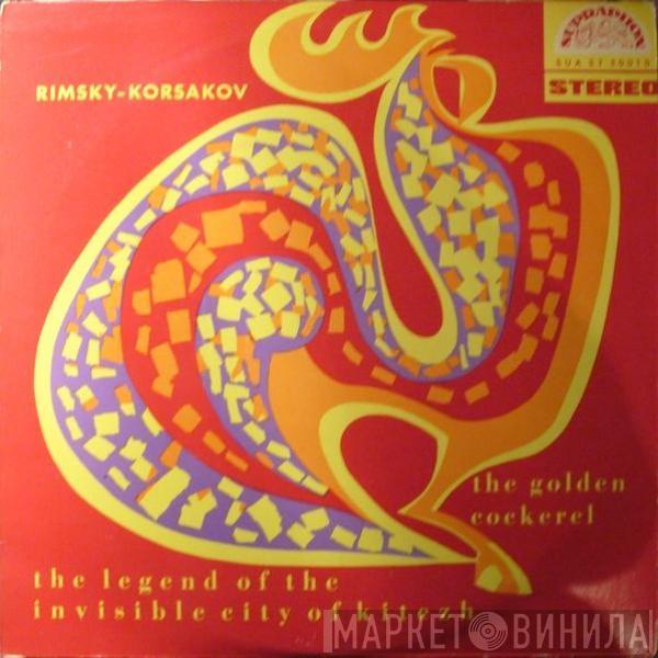 Nikolai Rimsky-Korsakov - The Golden Cockerel / The Legend Of The Invisible City Of Kitezh