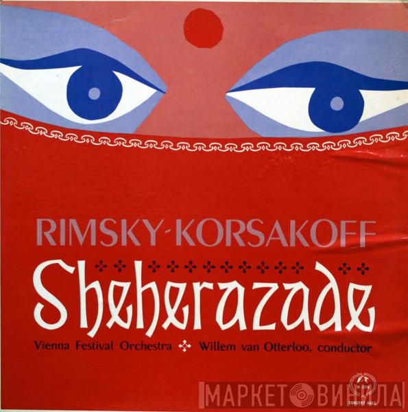Nikolai Rimsky-Korsakov, Wiener Festspielorchester, Willem Van Otterloo - Sheherazade