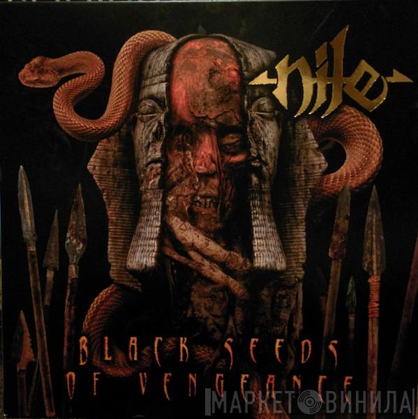  Nile   - Black Seeds Of Vengeance