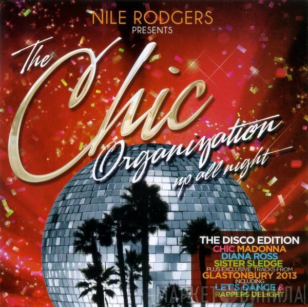 Nile Rodgers, Chic - Up All Night - Disco Edition