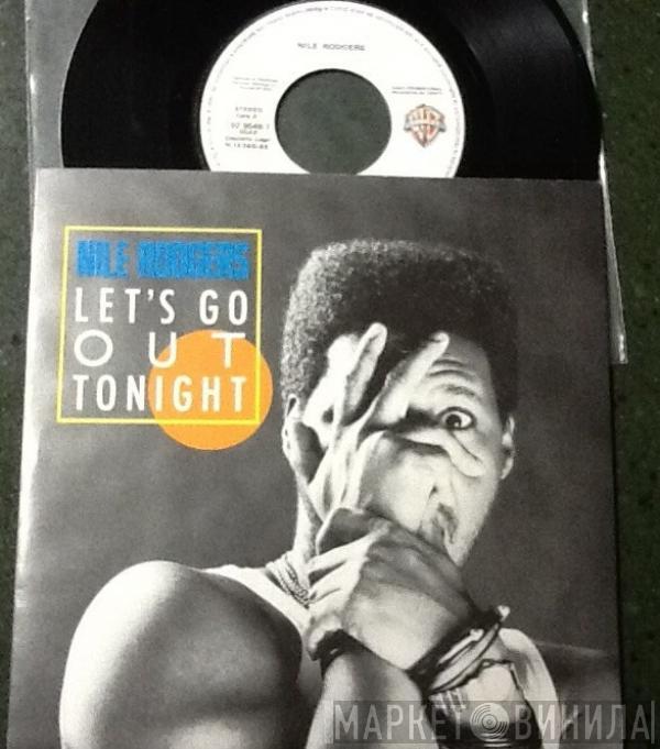 Nile Rodgers - Let's Go Out Tonight