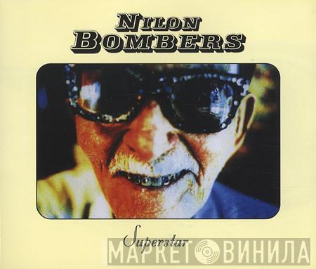 Nilon Bombers - Superstar