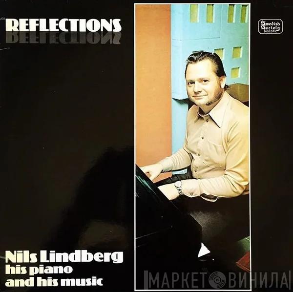 Nils Lindberg - Reflections (Nils Lindberg, His Piano And His Music)