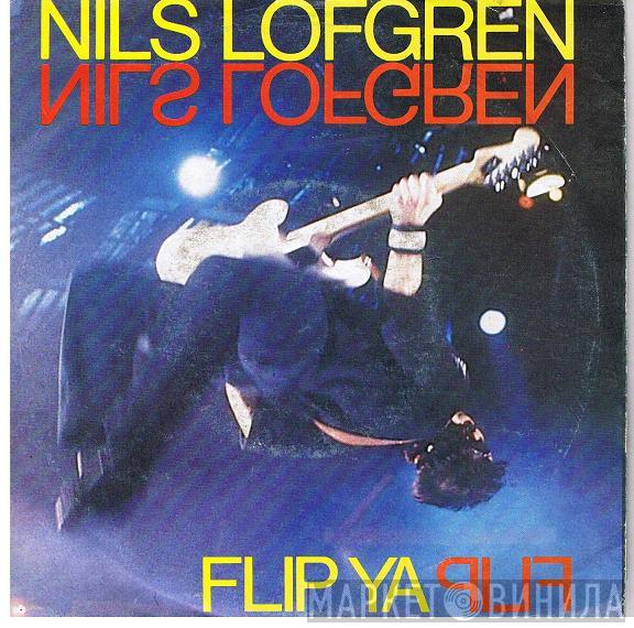 Nils Lofgren - Flip Ya Flip