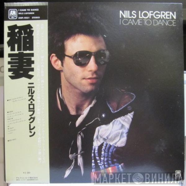  Nils Lofgren  - I Came To Dance