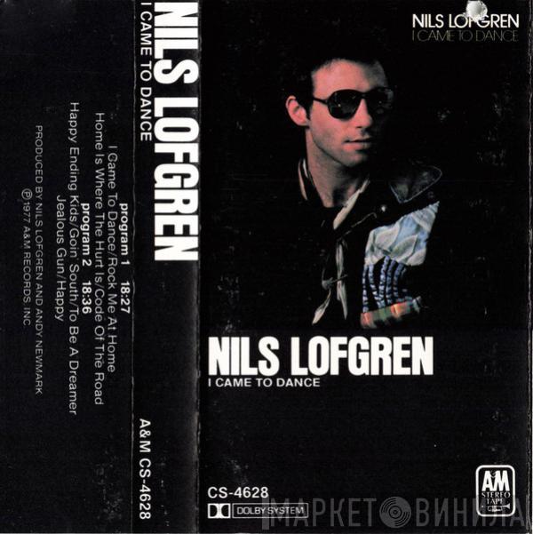  Nils Lofgren  - I Came To Dance