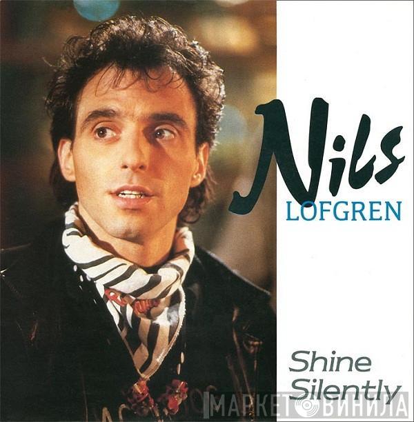 Nils Lofgren - Shine Silently