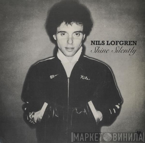 Nils Lofgren - Shine Silently