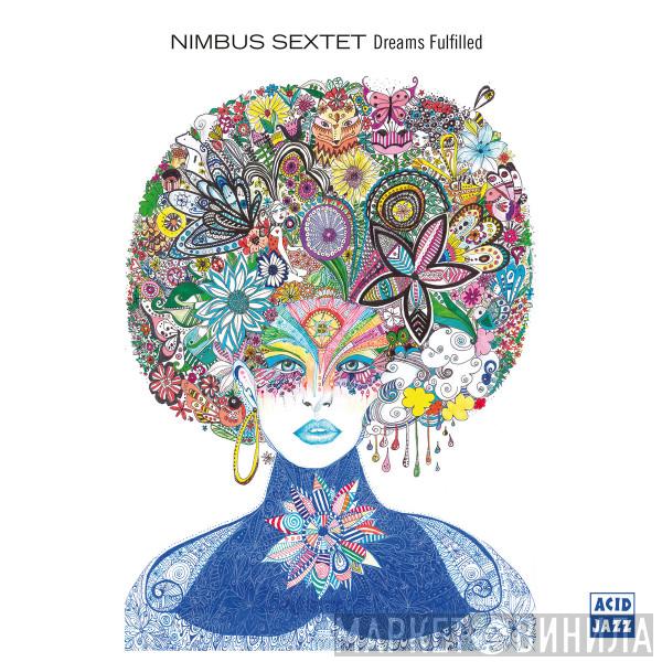 Nimbus Sextet - Dreams Fulfilled