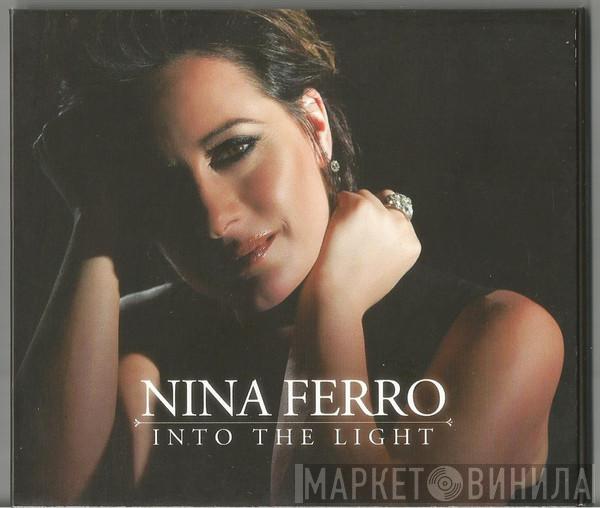 Nina Ferro - Into The Light