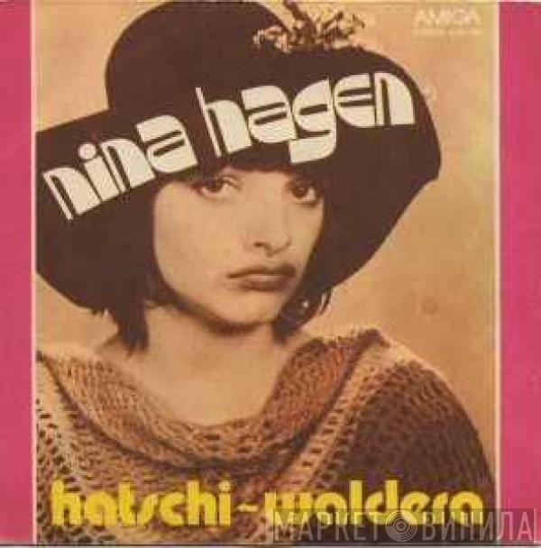 Nina Hagen - Hatschi-Waldera / Wit Tanzen Tango