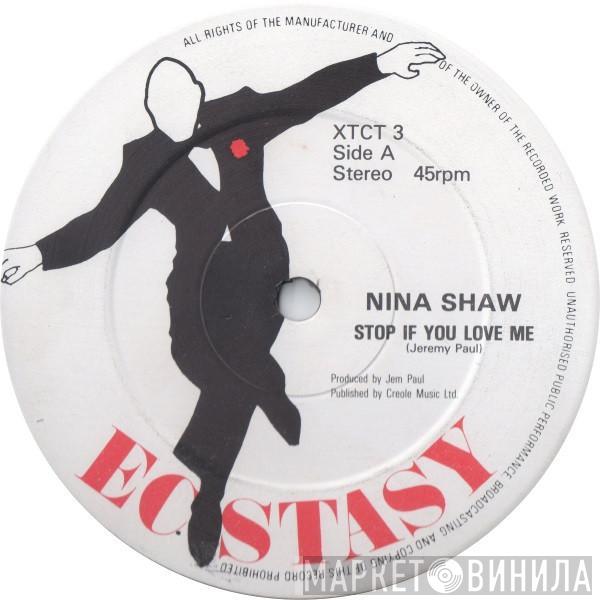 Nina Shaw - Stop If You Love Me