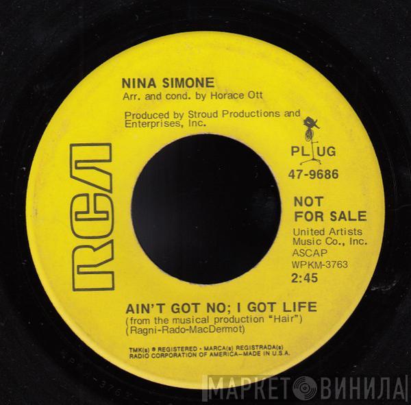  Nina Simone  - Ain't Got No; I Got Life / Real Real