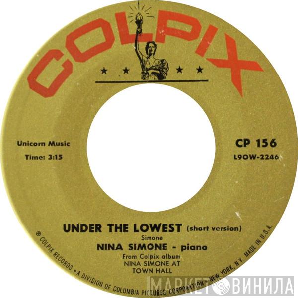  Nina Simone  - Under The Lowest / If Only For Tonight