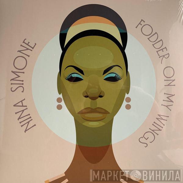 Nina Simone - Fodder On My Wings