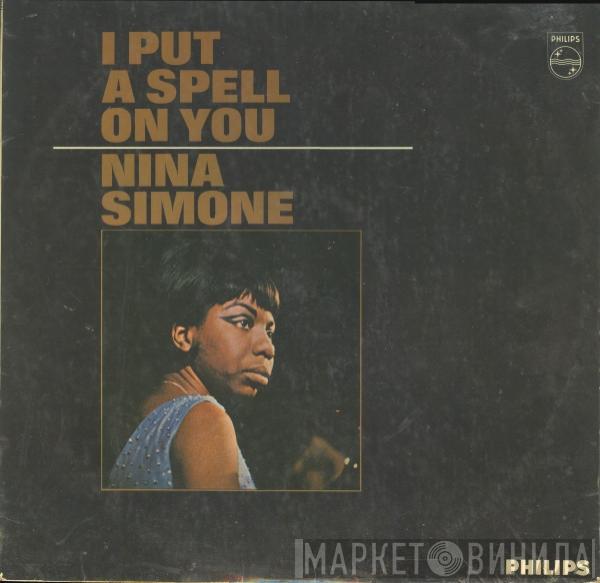  Nina Simone  - I Put A Spell On You