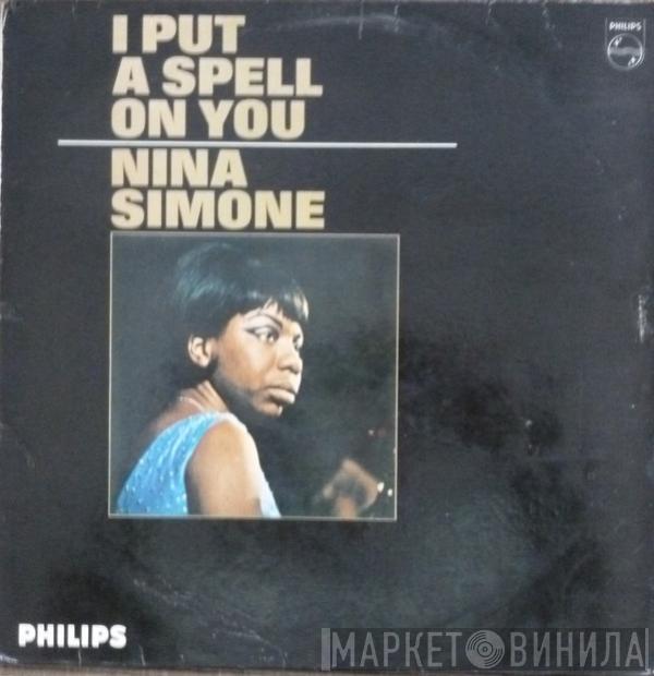  Nina Simone  - I Put A Spell On You