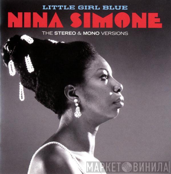  Nina Simone  - Little Girl Blue The Stereo & Mono Versions