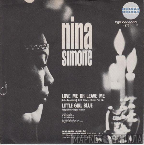 Nina Simone - Love Me Or Leave Me / Little Girl Blue