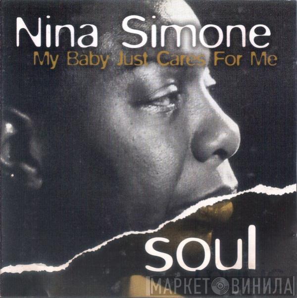  Nina Simone  - My Baby Just Cares For Me