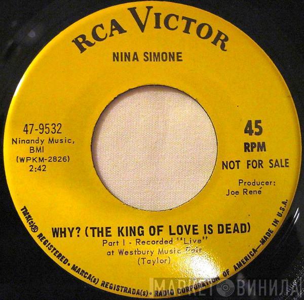 Nina Simone - Why? (The King Of Love Is Dead)