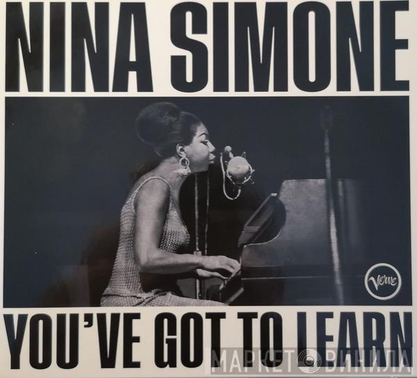  Nina Simone  - You've Got To Learn