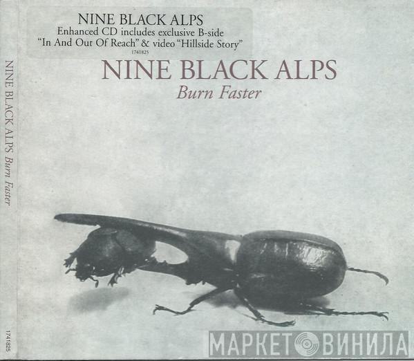 Nine Black Alps - Burn Faster
