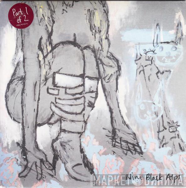 Nine Black Alps - Not Everyone