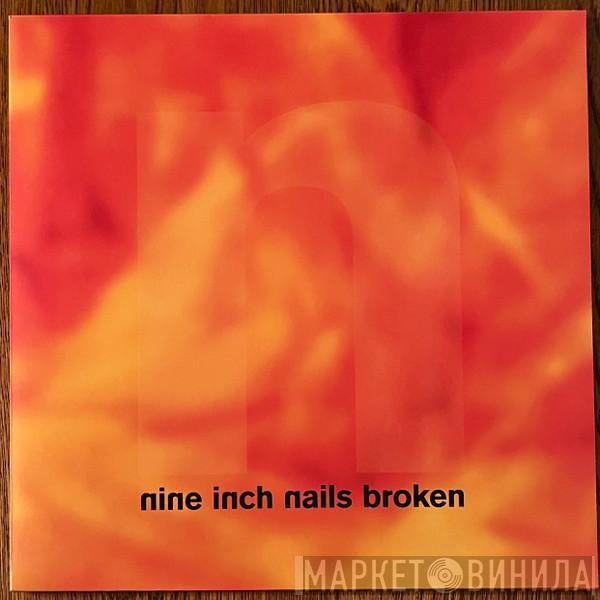  Nine Inch Nails  - Broken