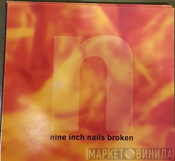  Nine Inch Nails  - Broken
