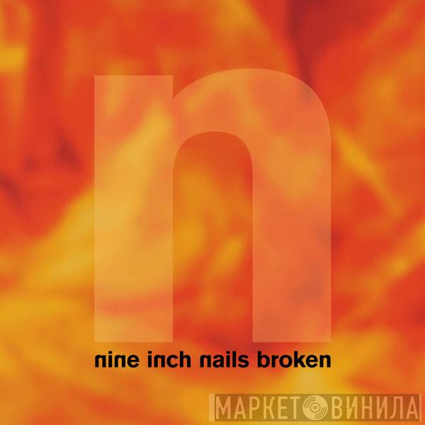  Nine Inch Nails  - Broken