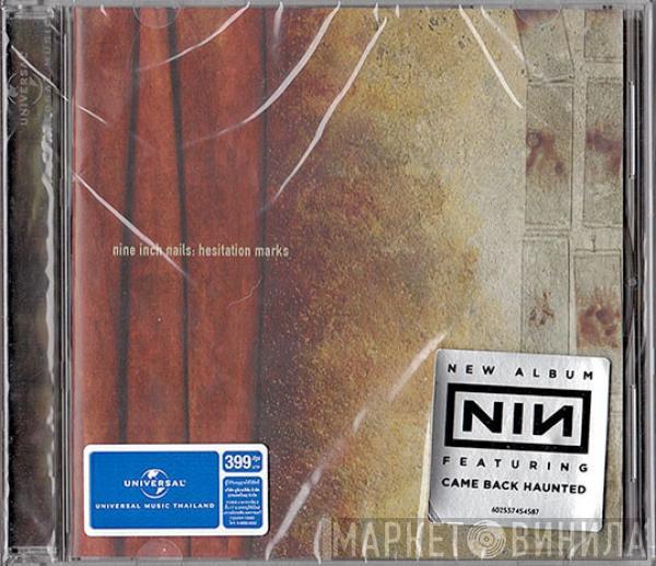  Nine Inch Nails  - Hesitation Marks