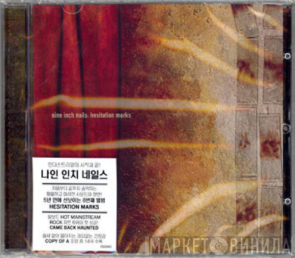  Nine Inch Nails  - Hesitation Marks