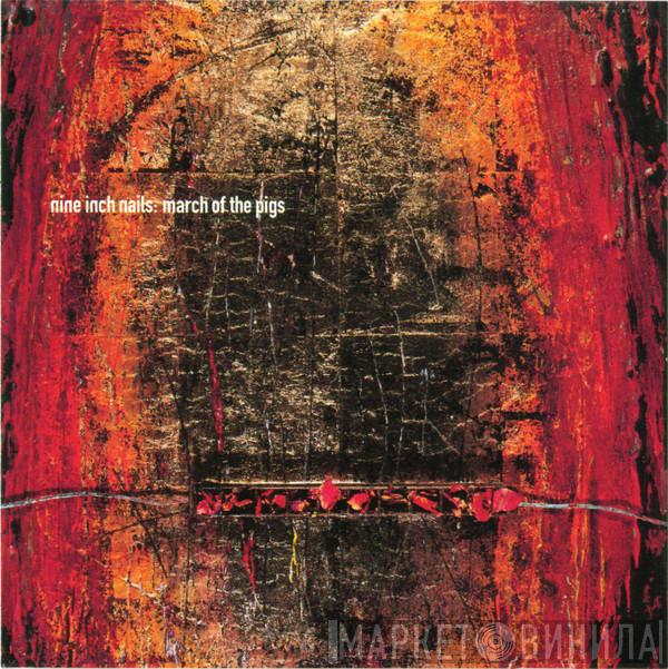  Nine Inch Nails  - March Of The Pigs