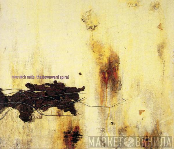  Nine Inch Nails  - The Downward Spiral