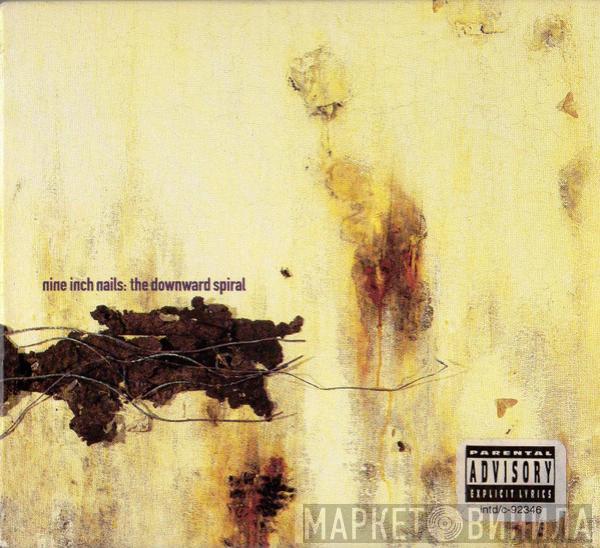  Nine Inch Nails  - The Downward Spiral
