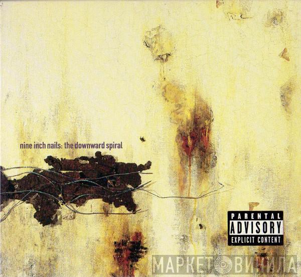  Nine Inch Nails  - The Downward Spiral