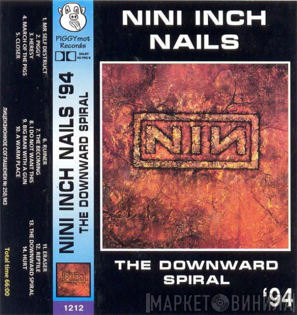  Nine Inch Nails  - The Downward Spiral