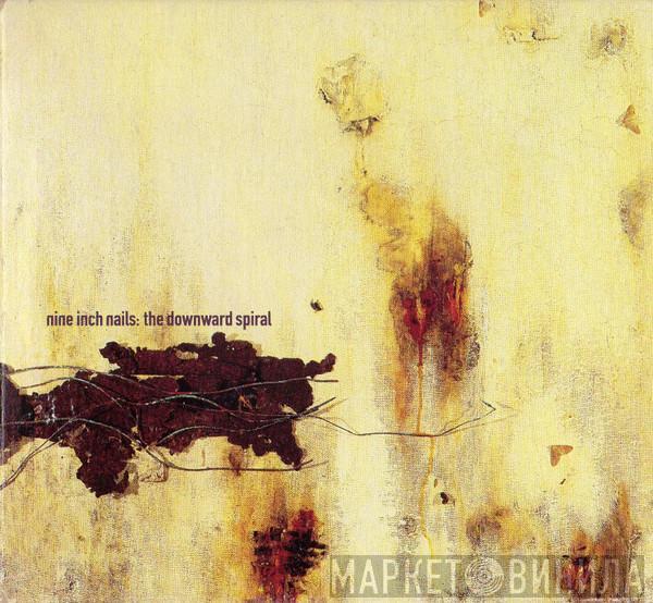  Nine Inch Nails  - The Downward Spiral