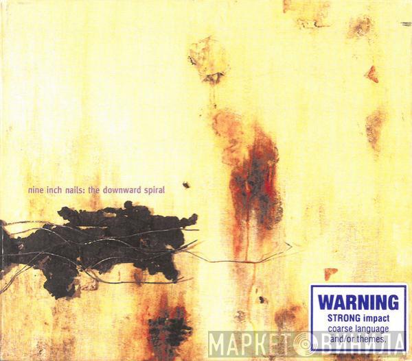  Nine Inch Nails  - The Downward Spiral