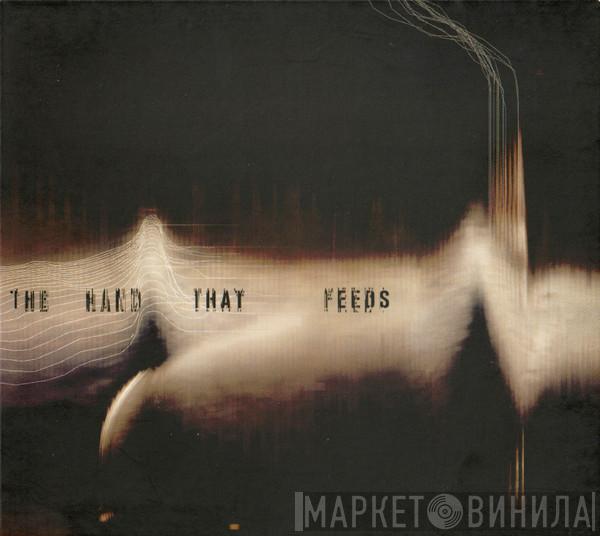 Nine Inch Nails - The Hand That Feeds