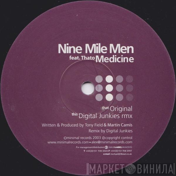 Nine Mile Men - Medicine