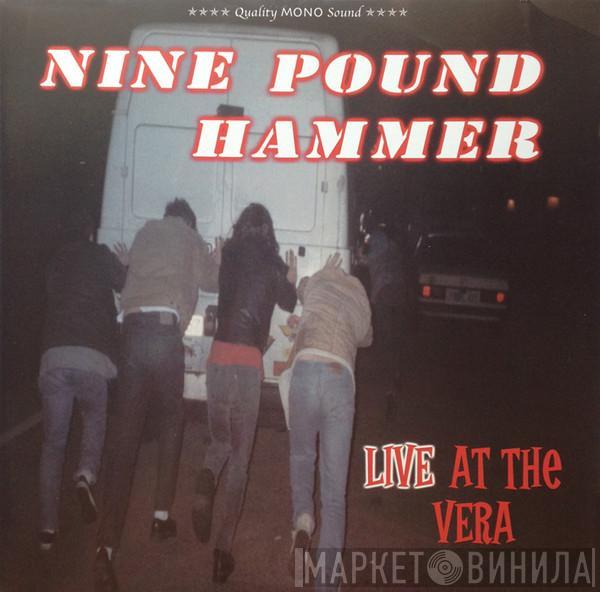 Nine Pound Hammer - Live At The Vera