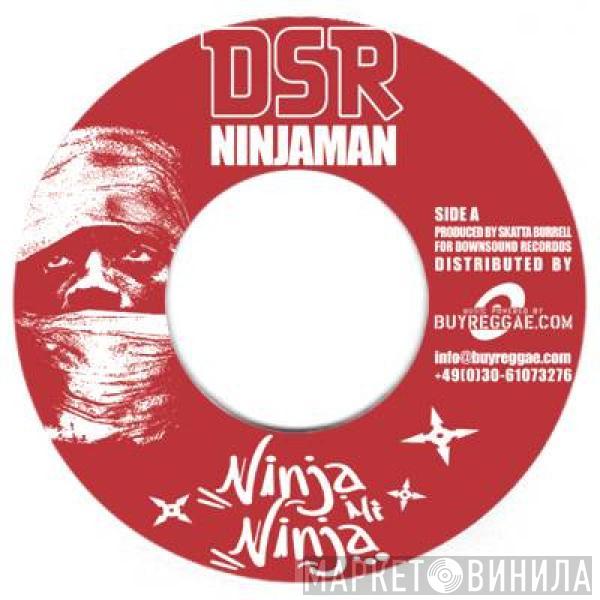 Ninjaman - Ninja Mi Ninja