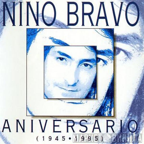 Nino Bravo - Aniversario (1945 • 1995)