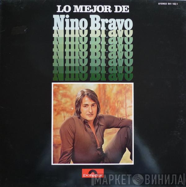 Nino Bravo - Lo Mejor De...