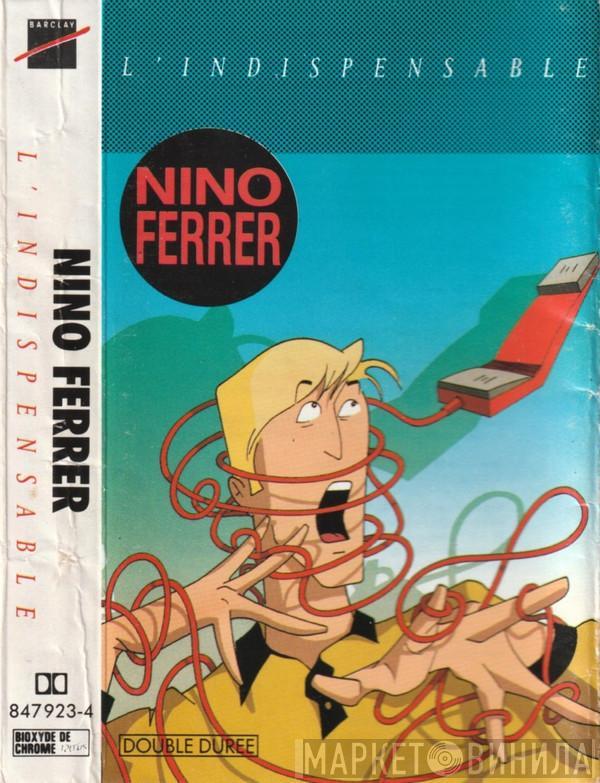 Nino Ferrer - L'Indispensable