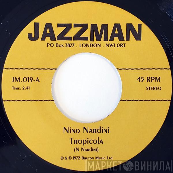 Nino Nardini, Anthony King - Tropicola / Filigree Funk