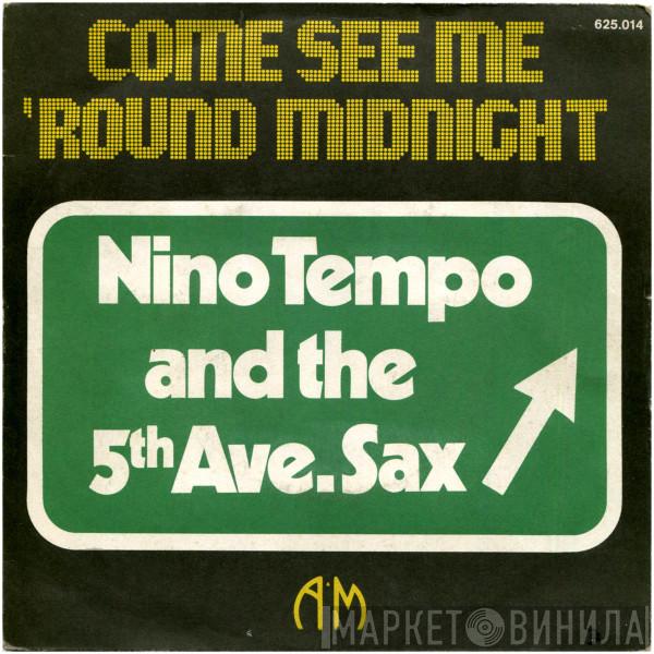  Nino Tempo & 5th Ave. Sax  - Come See Me 'Round Midnight / Night On The Music