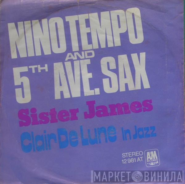 Nino Tempo & 5th Ave. Sax - Sister James / Clair De Lune (In Jazz)